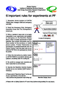 Photon Factory Institute of Materials Structure Science High Energy Accerelator Research Organization June, [removed]important rules for experiments at PF