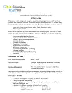 John R. Kasich, Governor Mary Taylor, Lt. Governor Craig W. Bulter, Director Encouraging Environmental Excellence Program (E3) BRONZE LEVEL