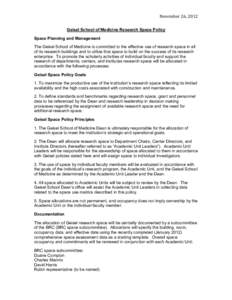 November	
  26,	
  2012	
   Geisel School of Medicine Research Space Policy Space Planning and Management The Geisel School of Medicine is committed to the effective use of research space in all of its research buildi