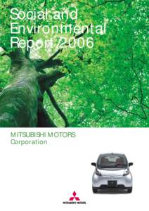 Social and Environmental Report 2006 MITSUBISHI MOTORS Corporation
