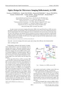 Plasma and Fusion Research: Rapid Communications  Volume 5, Optics Design for Microwave Imaging Reflectometry in LHD Tomokazu YOSHINAGA, Yoshio NAGAYAMA, Daisuke KUWAHARA1) , Hayato TSUCHIYA,