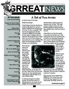 gGRREAT NEWS Golden Retriever Rescue, Education and Training, Inc. • November/December 2007 • Vol. 18, No. 6 IN THIS ISSUE:  Letter from the President