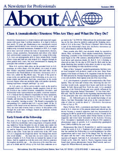 Alcoholics Anonymous / Alcohol abuse / Sister Ignatia / The Big Book / William Duncan Silkworth / Bill W. / Alcoholism / Sam Shoemaker / Twelve-Step Program / Addiction / Ethics / Twelve-step programs