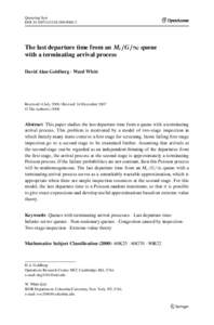 Queueing Syst DOIs11134The last departure time from an Mt /G/∞ queue with a terminating arrival process David Alan Goldberg · Ward Whitt