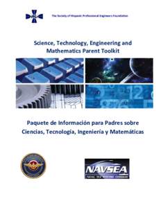 The Society of Hispanic Professional Engineers Foundation  Science, Technology, Engineering and Mathematics Parent Toolkit  Paquete de Información para Padres sobre
