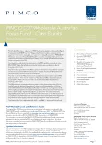PIMCO EQT Wholesale Australian Focus Fund – Class B units  Product Disclosure Statement This Product Disclosure Statement (“PDS”) has been prepared and issued by Equity Trustees Limited (“EQT”,“we” or “