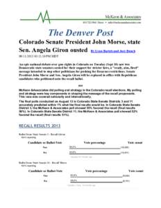    The Denver Post Colorado Senate President John Morse, state Sen. Angela Giron ousted By Lynn Bartels and Joey Bunch[removed]:12:10 PM MDT