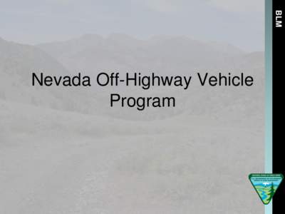Environment of the United States / Conservation in the United States / Human behavior / Bureau of Land Management / Recreation / Off-roading / Outdoor recreation