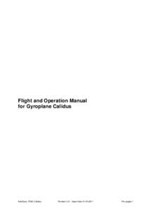 Flight and Operation Manual for Gyroplane Calidus AutoGyro_FOM_Calidus  Revision 2.0 – Issue Date[removed]