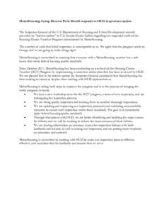 MaineHousing Acting Director Peter Merrill responds to HUD inspections update The Inspector General of the U.S. Department of Housing and Urban Development recently provided an “interim update” to U.S. Senator Susan 