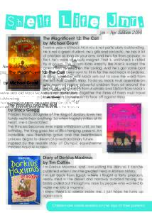 Shelf Life Jnr. The Magnificent 12; The Call by Michael Grant Jan - Mar Edition 2014