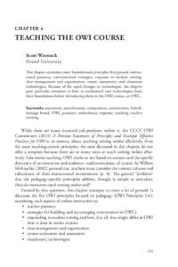 CHAPTER 4  TEACHING THE OWI COURSE Scott Warnock Drexel University This chapter examines some foundational principles that ground instructional presence, conversational strategies, response to student writing,