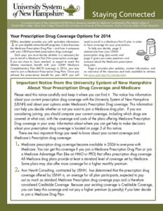 Staying Connected A University System of New Hampshire (USNH) Human Resources newsletter for Medicare Complementary Plan eligible retirees of Granite State College, Keene State College, Plymouth State University, the Uni