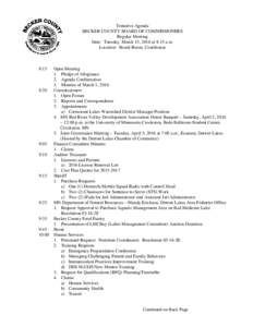 Tentative Agenda BECKER COUNTY BOARD OF COMMISSIONERS Regular Meeting Date: Tuesday, March 15, 2016 at 8:15 a.m. Location: Board Room, Courthouse