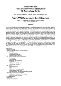 VOTECH PROJECT  The European Virtual Observatory VO Technology Centre EC Sixth Framework Design Study : Project[removed]