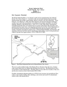 Brook Industrial Park Bound Brook, New Jersey Region 2 NJD078251675 Site Exposure Potential The Brook Industrial Park is a two-hectare, multi-service manufacturing site in Bound