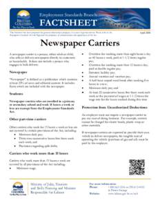 Employment Standards Branch  FACTSHEET This factsheet has been prepared for general information purposes. It is not a legal document. Please refer to the Employment Standards Act and Regulation for purposes of interpreta