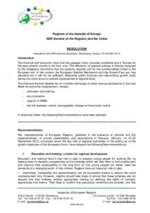 Regions at the bedside of Europe AER Summit of the Regions and the Crisis RESOLUTION Adopted at the AER General Assembly, Strasbourg, Alsace, 12 October[removed]Introduction