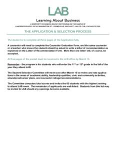 A NONPROFIT ECONOMICS-EDUCATION PROGRAM ON THE CAMPUS OF LAKE ERIE COLLEGE • 391 W. WASHINGTON ST. • PAINESVILLE, OHIO 44077 • [removed] • FAX[removed]THE APPLICATION & SELECTION PROCESS The student is to