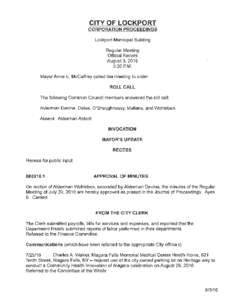 CITY OF LOCKPORT CORPORATION PROCEEDINGS Lockport Municipal Building Regular Meeting Official Record August 3,2016