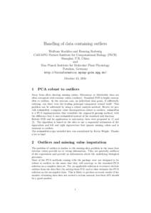 Handling of data containing outliers Wolfram Stacklies and Henning Redestig CAS-MPG Partner Institute for Computational Biology (PICB) Shanghai, P.R. China and Max Planck Institute for Molecular Plant Physiology
