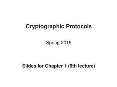 Cryptographic Protocols Spring 2015 Slides for Chapter 1 (6th lecture)  Hamiltonian cycles
