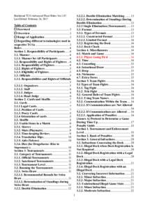 Bushiroad TCG Advanced Floor Rules Ver.1.07 Last Edited: February 26, Double Elimination Matching2.2. Determination of Standings During Double Elimination ..................................