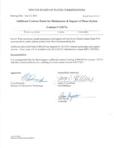 DENVER BOARD OF WATER COMMISSIONERS Meeting Date: June 25, 2014 Board Item: II-A-I  Additional Contract Funds for Maintenance & Support of Phone System