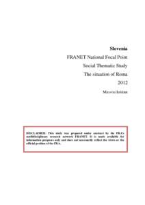 Slovenia FRANET National Focal Point Social Thematic Study The situation of Roma 2012 Mirovni Inštitut