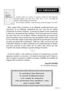 DU PRÉSIDENT Comme toutes ses œuvres, le nouveau roman de Jean Dutourd, Journal intime d’un mort (Plon, 2004, 148 p., 16 €), est émaillé de