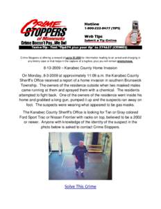 Crime Stoppers is offering a reward of up to $1,000 for information leading to an arrest and charging in any felony case or that helps in the capture of a fugitive, plus you will remain anonymous[removed] – Kanabec C