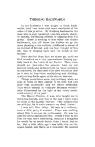 THINKING BACKWARDS In my Initiation I was taught to think backwards, and I am more and more convinced of the value of this practice. By thinking backwards the man who is nigh bankrupt sees his wealth slowly, or quickly, 