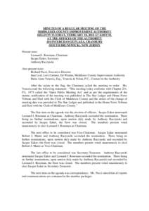 MINUTES OF A REGULAR MEETING OF THE MIDDLESEX COUNTY IMPROVEMENT AUTHORITY HELD ON TUESDAY, FEBRUARY 18, 2014 AT 6:00 P.M. AT THE OFFICES OF THE AUTHORITY 101 INTERCHANGE PLAZA, CRANBURY (SOUTH BRUNSWICK), NEW JERSEY