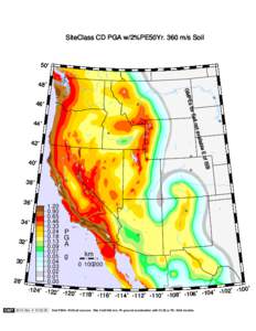 SiteClass CD PGA w/2%PE50Yr. 360 m/s Soil  50˚ 48˚ GM P r Soi