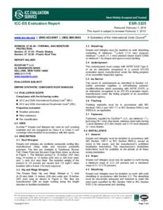 ICC-ES Evaluation Report  ESR-3325 Reissued February 1, 2014 This report is subject to renewal February 1, 2015.