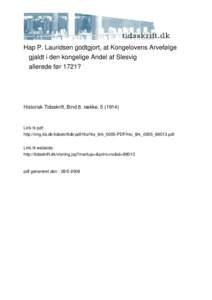 Hap P. Lauridsen godtgjort, at Kongelovens Arvefølge gjaldt i den kongelige Andel af Slesvig allerede før 1721?