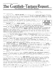 Gun politics in the United States / Self-defense / Licenses / Firearms / Concealed carry in the United States / Second Amendment Foundation / District of Columbia v. Heller / Open carry in the United States / Overview of gun laws by nation / National Rifle Association / Gun control / Everytown for Gun Safety