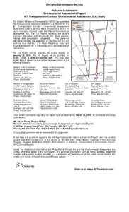 ONTARIO GOVERNMENT NOTICE Notice of Submission Environmental Assessment Report 427 Transportation Corridor Environmental Assessment (EA) Study The Ontario Ministry of Transportation (MTO) has submitted the Environmental 