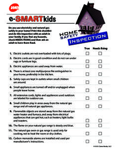 e-  kids Do you use electricity and natural gas safely in your home? Print this checklist