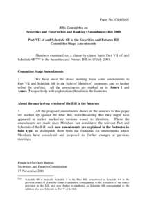 Paper No. CSA06/01 Bills Committee on Securities and Futures Bill and Banking (Amendment) Bill 2000 Part VII of and Schedule 6B to the Securities and Futures Bill Committee Stage Amendments