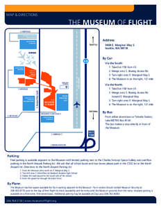 MAP & DIRECTIONS  THE MUSEUM OF FLIGHT S. 92ND PLACE RAISBECK AVIATION HIGH SCHOOL