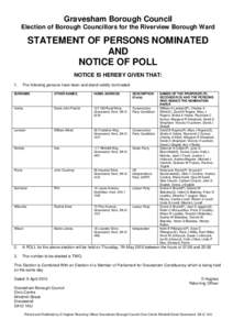 Gravesham Borough Council Election of Borough Councillors for the Riverview Borough Ward STATEMENT OF PERSONS NOMINATED AND NOTICE OF POLL