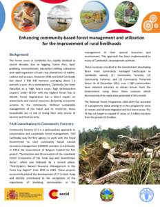 Enhancing community-based forest management and utilization for the improvement of rural livelihoods Background The forest cover in Cambodia has rapidly declined in recent decades due to logging, forest fires, landgrabbi
