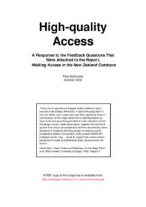 High-quality Access A Response to the Feedback Questions That Were Attached to the Report, Walking Access in the New Zealand Outdoors Pete McDonald