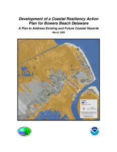 Development of a Coastal Resiliency Action Plan for Bower’s Beach Delaware:  A Proactive Plan to Address Existing and Future Coastal Hazards