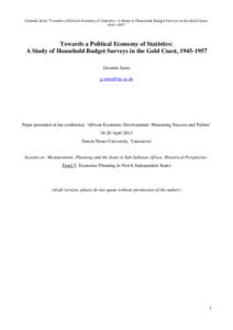 Gerardo Serra ‘Towards a Political Economy of Statistics: A Study of Household Budget Surveys in the Gold Coast, [removed]’ Towards a Political Economy of Statistics: A Study of Household Budget Surveys in the Gold C