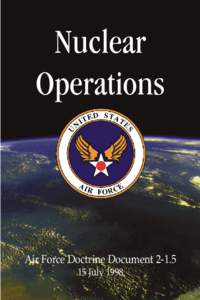 Nuclear Operations Air Force Doctrine DocumentJuly 1998