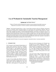 Use of Wetlands for Sustainable Tourism Management Christine Lima and Michael McAleerb a School of Tourism and Hotel Management, Griffith University () b