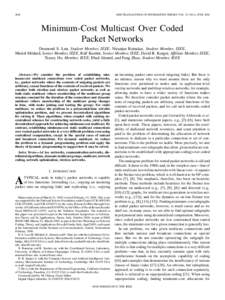 2608  IEEE TRANSACTIONS ON INFORMATION THEORY, VOL. 52, NO. 6, JUNE 2006 Minimum-Cost Multicast Over Coded Packet Networks