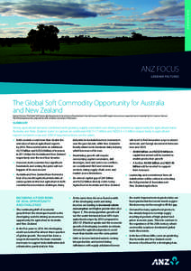ISSUE FOUR[removed]ANZ FOCUS GREENER PASTURES  T he Global Soft Commodity Opportunity for Australia